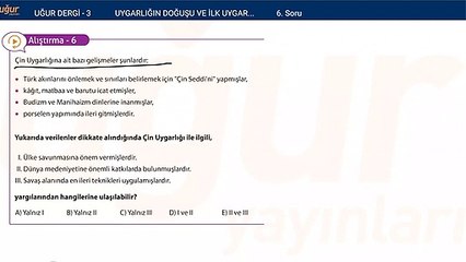 Tarih - Uygarlığın Doğuşu ve İlk Uygarlıklar Alıştırma Soru :6