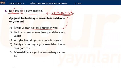 Türkçe - Cümle Anlamı ve Yorumu Kavramlar Test - Soru : 6