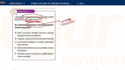 Türkçe - Cümle Anlamı ve Yorumu Kavramlar Soru : 2