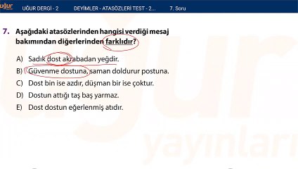 Türkçe - Deyimler ve Atasözleri Test 2 Soru : 7