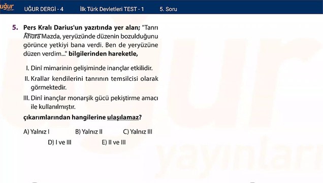 Tarih - İlk Türk Devletleri - Test 1 Soru: 5