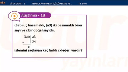 Temel Matematik - Temel kavramlar Çözümleme ve Dört İşlem Alıştırmalar : 18