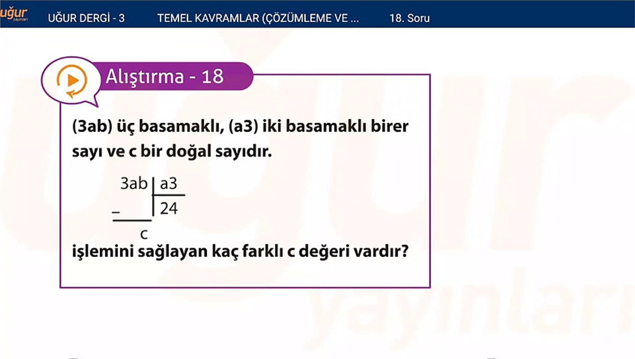 Temel Matematik - Temel kavramlar Çözümleme ve Dört İşlem Alıştırmalar : 18