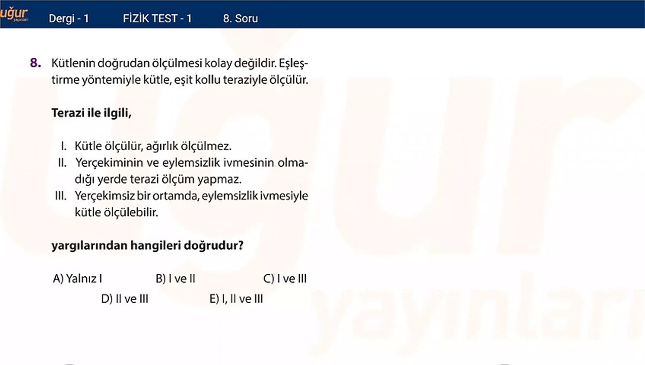 Fizik - Test 1 Soru : 8