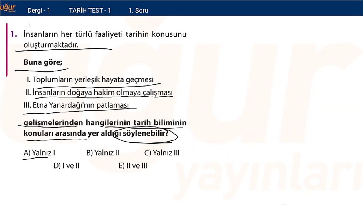 Tarih-Konu Test 1 Soru:1