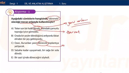 Türkçe Sözcükte Anlam ve Alıştırma soru: 1