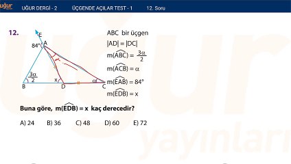 Geometri - Üçgende Açılar Test 1 Soru : 12