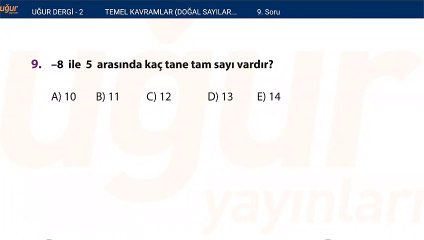 Temel kavramlar - Doğal sayılar - Tam sayılar alıştırma Test : 1 Soru: 9