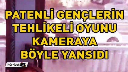 E-5'te patenci gençlerden tehlikeli oyun