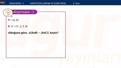Matematik - Kartezyen çarpımı ve Küme Problemleri Alıştırmalar : 3