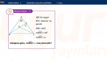 Geometri - Üçgende Açılar Alıştırma Soru : 7