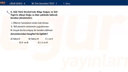 Tarih - İlk Türk Devletleri - Test 1 Soru: 1