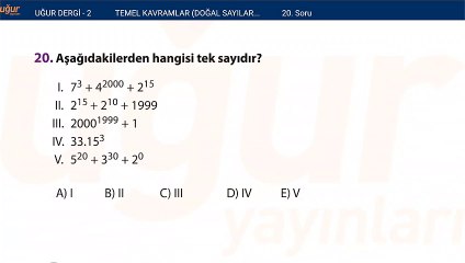 Temel kavramlar - Doğal sayılar - Tam sayılar alıştırma Test : 2 Soru: 20