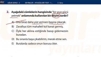 Türkçe - Deyimler ve Atasözleri Test 1 Soru : 2
