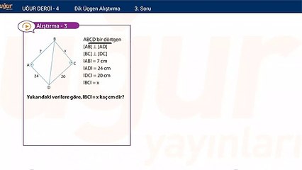 Geometri - Dik Üçgen Alıştırma Soru: 3