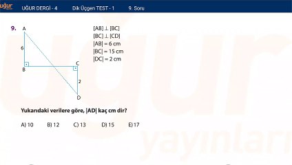 Geometri - Dik Üçgen Test 1 Soru: 9