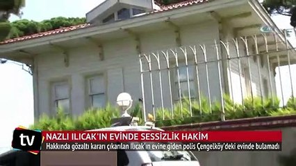 Nazlı Ilıcak'ın evinde sessizlik hakim