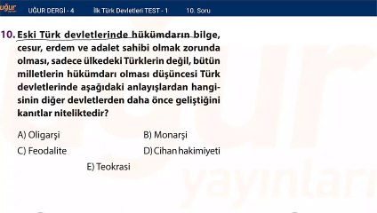 Tarih - İlk Türk Devletleri - Test 1 Soru: 10
