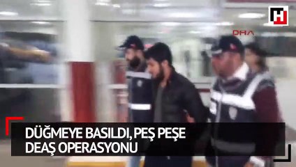 Düğmeye basıldı, peş peşe DEAŞ operasyonu! Üst düzey sorumlular da yakalandı