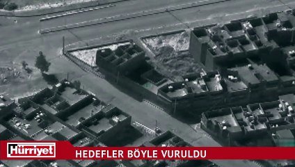 DEAŞ hedefleri böyle vuruldu