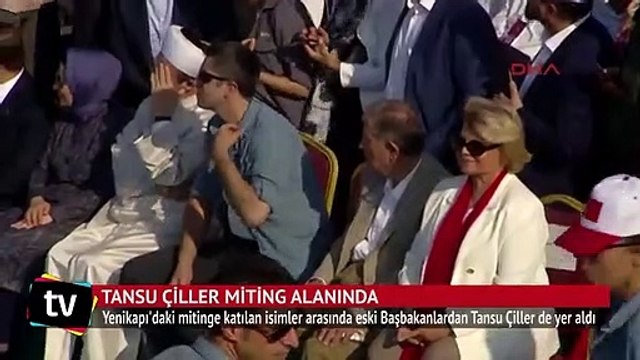 Tansu Çiller Yenikapı'daki mitinge katıldı