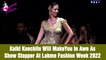 Kalki Koechlin Will MakeYou In Awe as Show Stopper At Lakme Fashion Week 2022