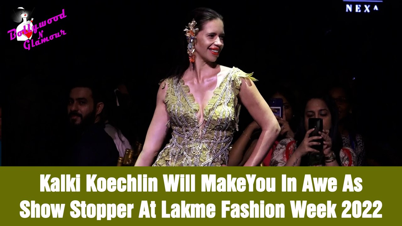 Kalki Koechlin Will MakeYou In Awe as Show Stopper At Lakme Fashion Week 2022
