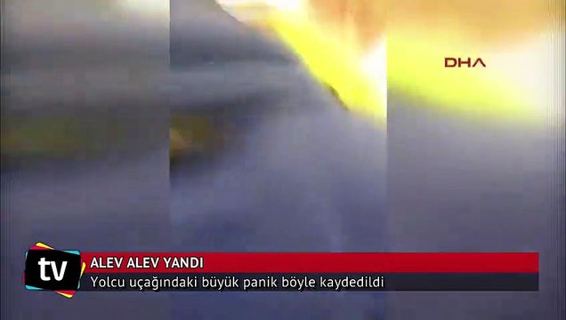 Uçakta dehşet! O anları yolcular kaydetti