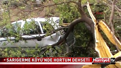 MUĞLA SARIGERME KÖYÜ'NDE HORTUM DEHŞETİ