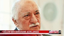 FETHULLAH GÜLEN'DEN DERSHANE AÇIKLAMASI