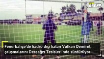 Volkan Demirel çalışmalara devam ediyor