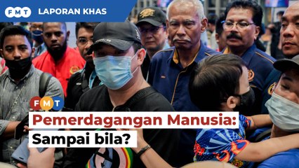 Di manakah ‘titik noktah’ kerajaan dalam isu pemerdagangan manusia
