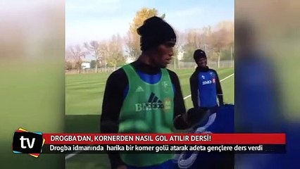 Drogba'dan kornerden gol nasıl atılır dersi!