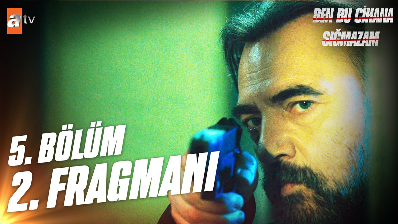 Ben Bu Cihana Sığmazam 5. Bölüm 2. Fragmanı | Bu planı kim yaptı?   @atv ​