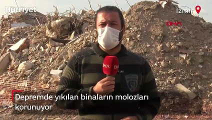 İzmir depreminde yıkılan binaların molozları korunuyor