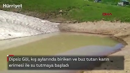 Dipsiz Göl'den iyi haber, su dolmaya başladı