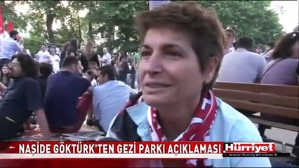 NAŞİDE GÖKTÜRK'TEN TAKSİM GEZİ PARKI AÇIKLAMASI