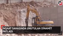 İnşaat sahasında unutulan dinamit patladı