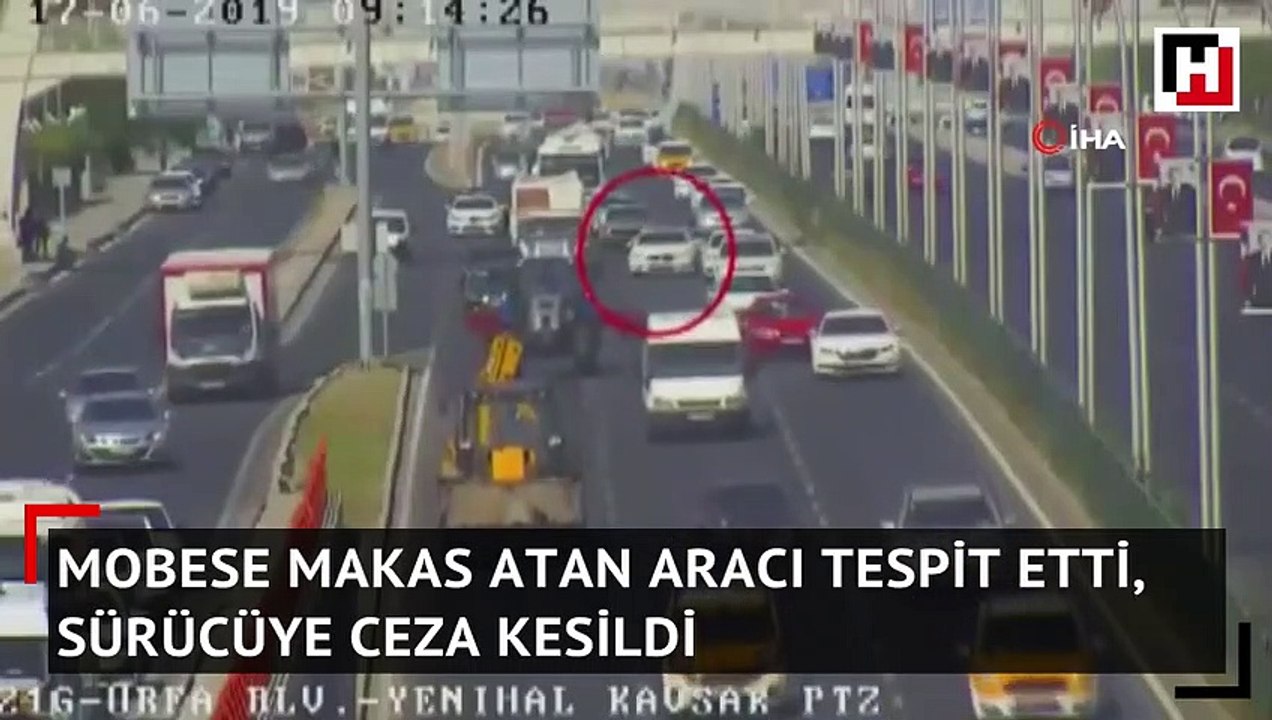 Mobese makas atan aracı tespit etti, sürücüye ceza kesildi