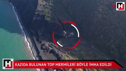 Kazıda bulunan top mermileri böyle imha edildi