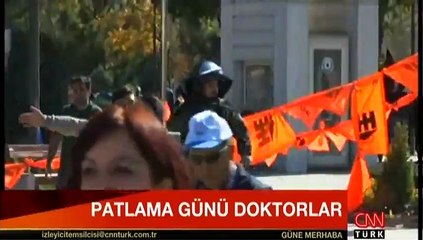 Doktorlar patlama günü yaşananları anlattı