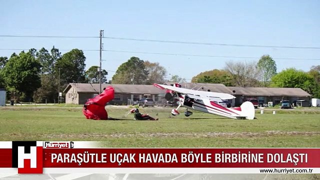 PARAŞÜTLE UÇAK HAVADA BÖYLE BİRBİRİNE DOLAŞTI