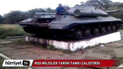 Rus milisleri tarihi tankı böyle çalıştırdı