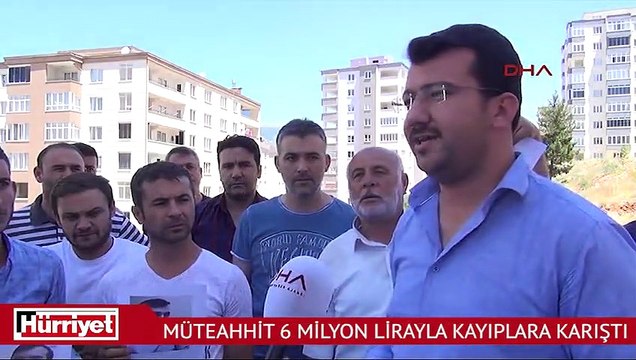 Müteahhit, 6 milyon lirayla kayıplara karıştı