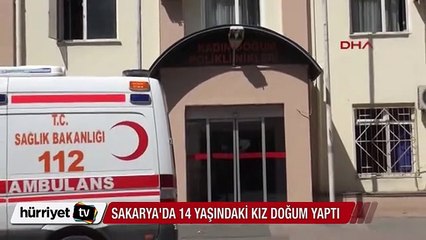 Sakarya'da 14 yaşındaki kız doğum yaptı üvey babası gözaltına alındı