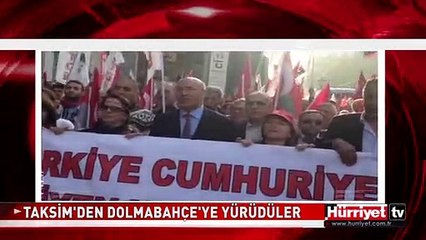 TAKSİM'DEN DOLMABAHÇE'YE YÜRÜDÜLER