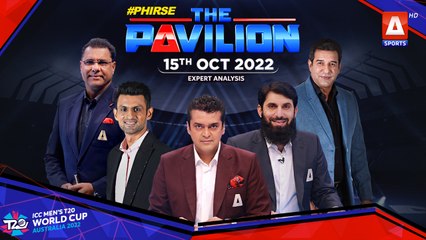 The Pavilion | Expert Analysis | 15th Oct 2022 | A Sports