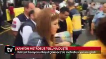 İstanbul'da kamyon metrobüs yoluna girdi