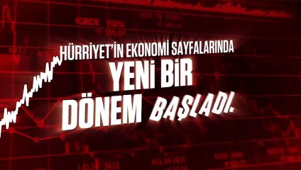 Hürriyet Ekonomi'de yeni dönem başladı