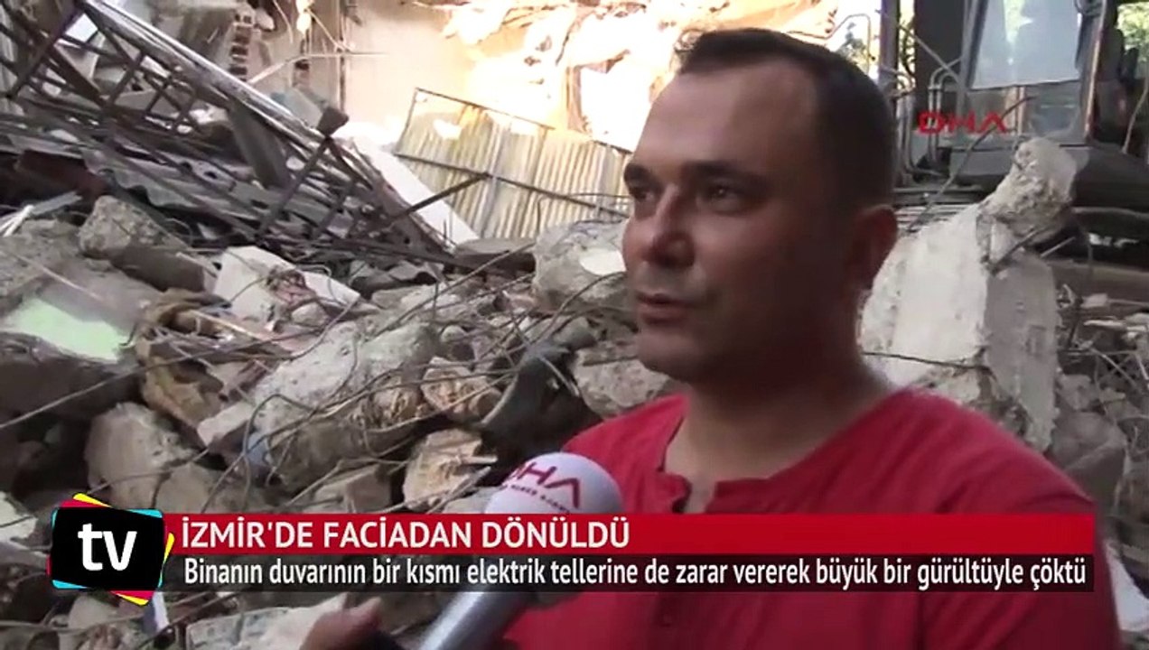 İzmir'deki yıkım sırasında faciadan dönüldü